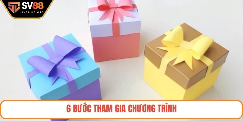 6 bước tham gia chương trình
