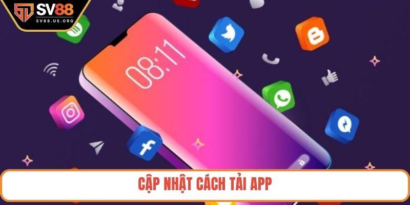 Cập nhật cách tải app