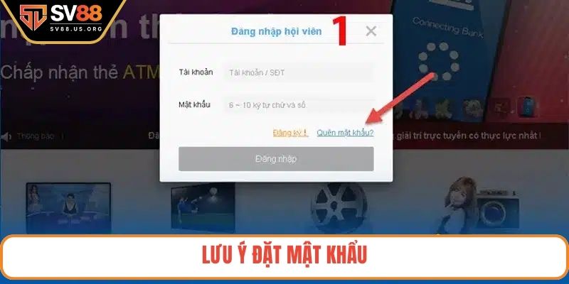 Lưu ý đặt mật khẩu